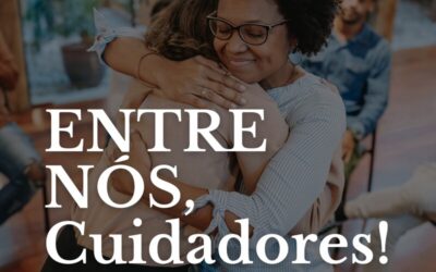 Entre Nós, Cuidadores!